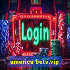 america bets.vip